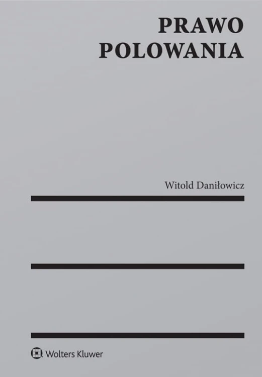 Okładka książki Prawo polowania Witold Daniłowicz