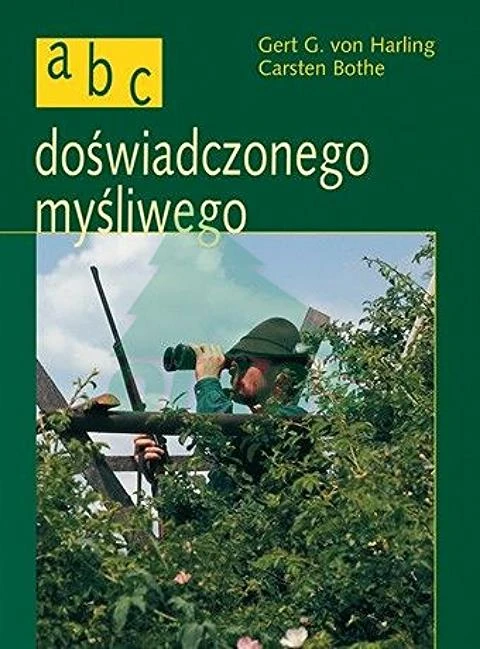 ABC doświadczonego myśliwego – okładka książki Carstena Bothego i Gerta G. von Harlinga