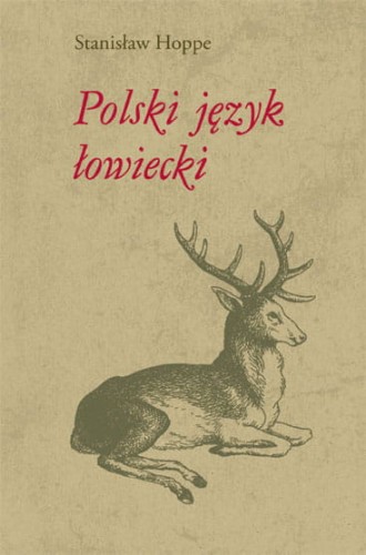 Polski język łowiecki - Stanisław Hoppe