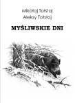 Myśliwskie dni - Mikołaj Tołstoj Aleksy Tołstoj 