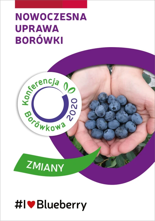 Konferencja Borówkowa 2020 #Zmiany - książka o nowoczesnej uprawie borówki