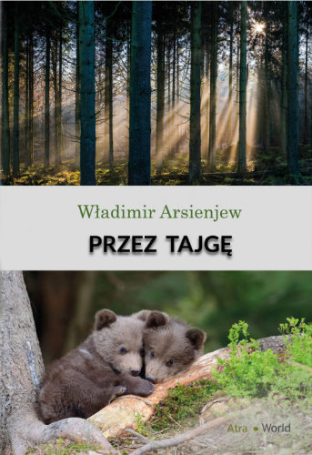 Przez tajgę - Władimir Arsiniejew.png