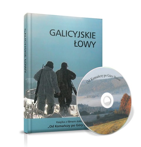 Galicyjskie łowy - książka z filmem dokumentalnym Od Komańczy po Góry Słonne