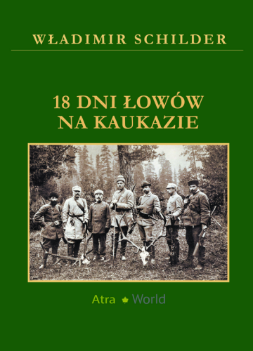 18 dni łowów na Kaukazie - Władimir Schidler.png