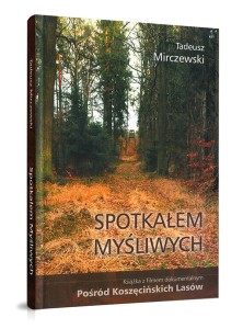 Spotkałem myśliwych - Tadeusz Mirczewski