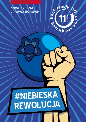 Konferencja Borówkowa 2023 Niebieska rewolucja - książka o nowoczesnej uprawie borówki