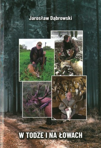 W todze i na łowach - Jarosław Dąbrowski zm.jpg
