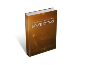 Łowiectwo - Henryk Okarma Andrzej Tomek