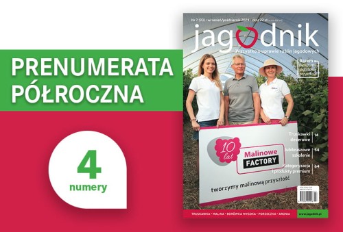 Prenumerata półroczna czasopisma „Jagodnik” – 4 numery magazynu dla sadowników i działkowców o uprawie roślin jagodowych