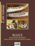 Klucz do oznaczania wieku jeleni danieli saren muflonów i dzików