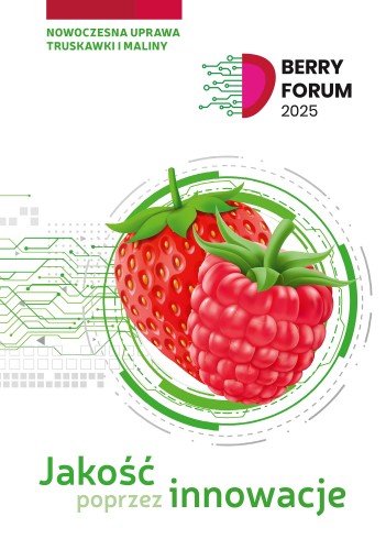 Nowoczesna uprawa truskawki i malin Berry Forum 2025 - książka z materiałami z  konferencyji dla plantatorów