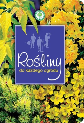 Rośliny do każdego ogrodu - okładka książki z poradami o 333 roślinach ogrodowych