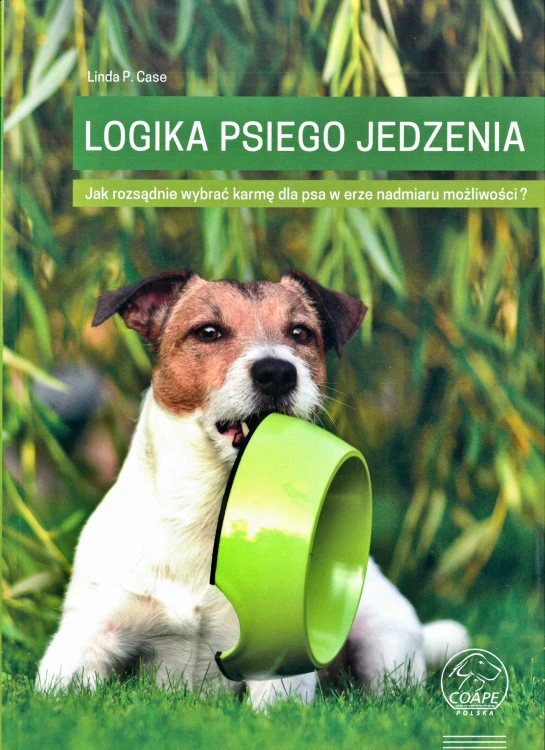 Książka Logika psiego jedzenia poradnik o żywieniu psów i karmach