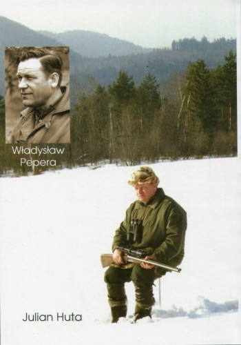 Wśród lasów i zwierząt Bieszczad - Władysław Pepera, Julian Huta